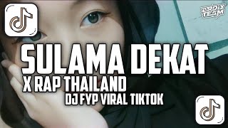 Download lagu DJ SULAMA DEKAT X RAP THAILAND || SLOWED   REVERB VIRAL TIKTOK 🍂 mp3