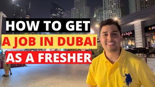How to Get  a Job in Dubai as a Fresher (My Journey)