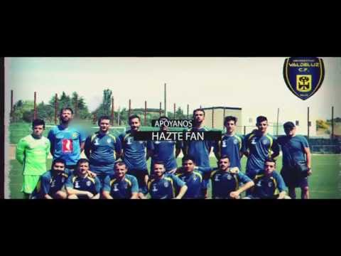 Deportivo Valdeluz C.F. -- Promo Video