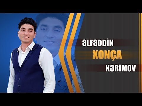 Elfeddin Kerimov - Xonca   Toy mahnısı (2019)