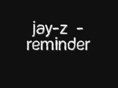 Jay-z - Reminder + Lyrics