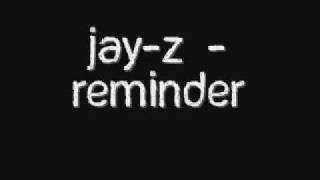 Jay-z - Reminder + Lyrics