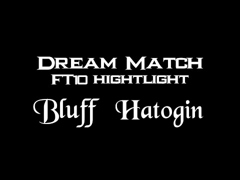 SCKR Dream Match Highlight Bluff vs Hatogin