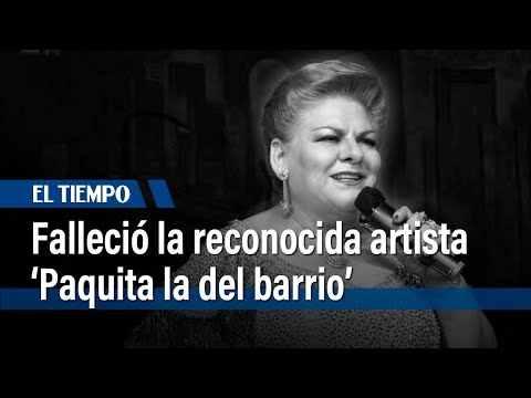 Muere Paquita la del Barrio, la voz mexicana del despecho, a los 77 años