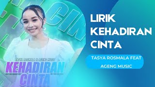 Download lagu KEHADIRAN CINTA lirik TASYA ROSMALA ft AGENG MUSIK (lirik&cover) @AgengMusic mp3