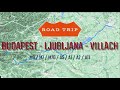 M0 M7 M70 A5 A1 A2 A11 Budapest Ljubljana Villach