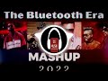 Bluetooth Era Mashup 2022 Yo Yo Honey Singh Imran Khan Bilal Saeed Falak Sunny Hassan