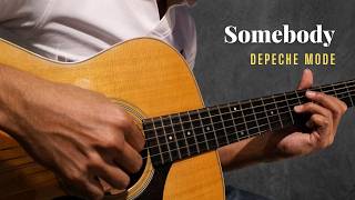 Somebody - Depeche Mode Fingerstyle Guitar Cover