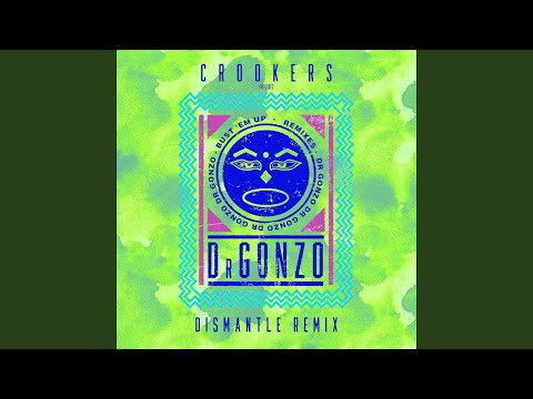 Bust 'Em Up (feat. Savage Skulls) (Dismantle Remix)