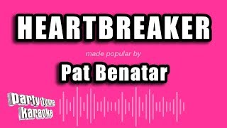 Download lagu Pat Benatar - Heartbreaker (Karaoke Version) mp3