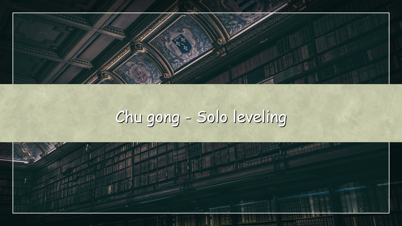 Chu-Gong – Solo Leveling | Audiobook | Epic Fantasy Adventure