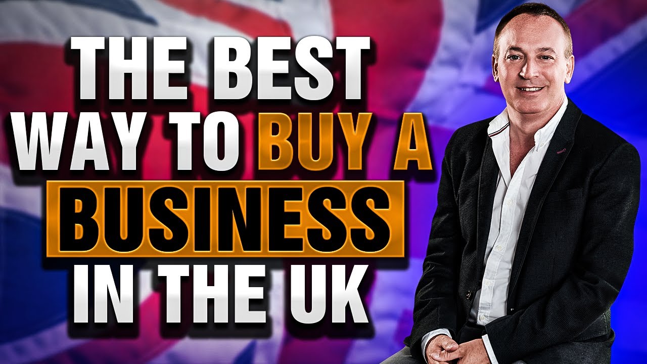How To Buy A Business In the UK