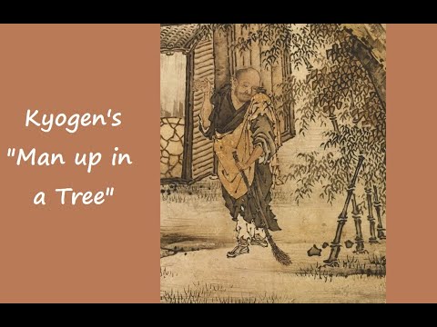Zen Koans with an Advaita Twist - Mumonkan 5 - Kyogen's Man in a Tree