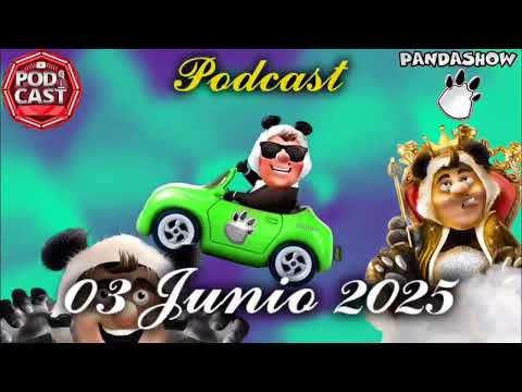 03 Junio 2025 El Panda Show