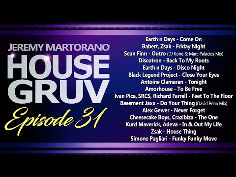 House Gruv Episode 31 - House Music DJ Mix - Jeremy Martorano - Funky House - Disco House