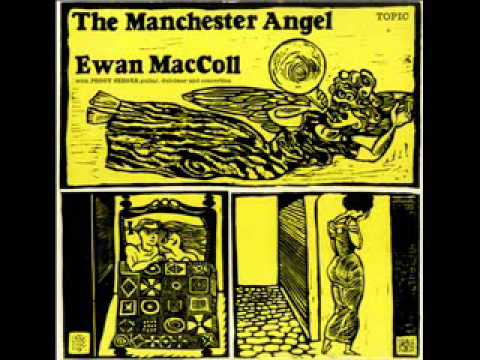 Ewan MacColl and Peggy Seeger - The Manchester Angel