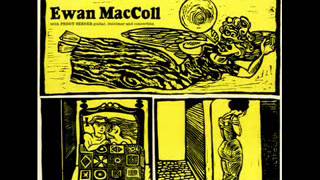 Ewan MacColl and Peggy Seeger - The Manchester Angel