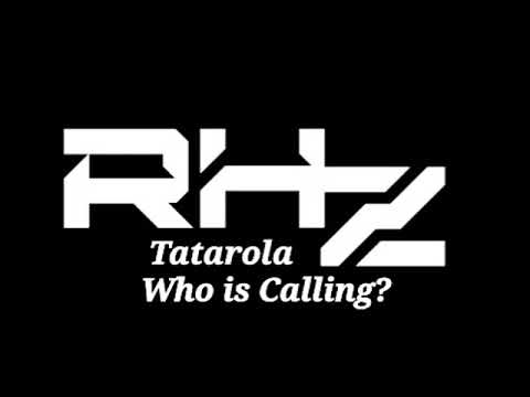 Tatarola - Who Is Calling? [Zenith Edit 2009]