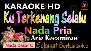 Download lagu Karaoke Ku Terkenang Selalu - Arie Koesmiran (Ver. EPR) nada Pria C || Karaoke HD. mp3 Download lagu Karaoke Ku Terkenang Selalu - Arie Koesmiran (Ver. EPR) nada Pria C || Karaoke HD. mp3