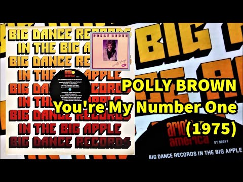 POLLY BROWN - You're My Number One (1975) Soul Disco *Sweet Dreams, Gerry Shury, Pickettywitch