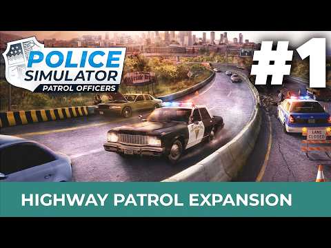 Police Simulator Patrol Officers HIGHWAY PATROL EXPANSION Gameplay Walkthrough Part 1 - WANTED MAN