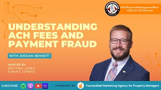 Understanding ACH Fees and Payment Fraud with Jordan Bennett from Nacha