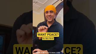 If You Want Peace In Life, Do This First