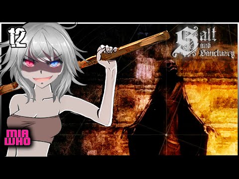 Salt and Sanctuary Walkthrough 100% No Commentary - Ziggurat of Dust 12