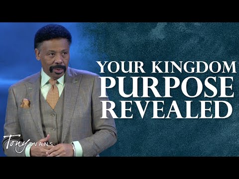 God Has Given You a Unique Purpose in His Plan | Tony Evans ...