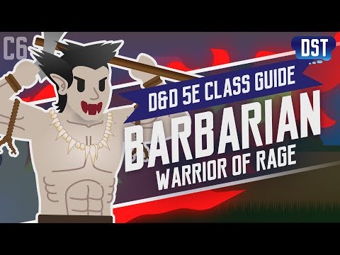 D&D 5e Barbarian Class Guide ~ Anger is my SuperpowRRAAAAAGHH!!