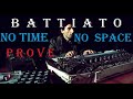 FRANCO BATTIATO - Le prove di "NO TIME NO SPACE"