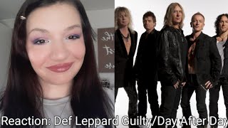 Reaction: Def Leppard Part 6 Euphoria Guilty/Day After Day
