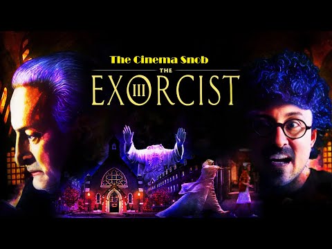 The Exorcist III - The Cinema Snob