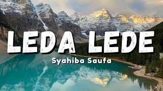 Download lagu Syahiba Saufa - Leda Lede | Ora Tak Getuni Ora Tak Tangisi (Lyric) mp3 Download lagu Syahiba Saufa - Leda Lede | Ora Tak Getuni Ora Tak Tangisi (Lyric) mp3