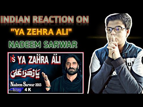 Indian Reacts To Ya Zahra Ali Nadeem Sarwar | Bibi Fatima Noha | Indian Reaction|
