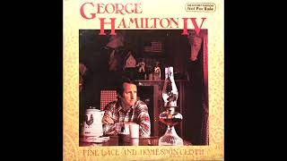 Everlasting (Everlasting Love) , George Hamilton IV , 1977