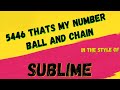 SUBLIME ✯ 5446 THAT'S MY NUMBER & BALL AND CHAIN ✯ [KARAOKE VERSION]  INSTRUMENTAL