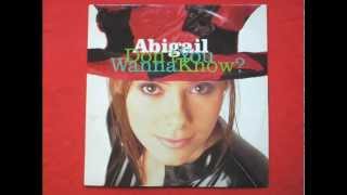 Abigail - Dont You Wanna Know (1994)