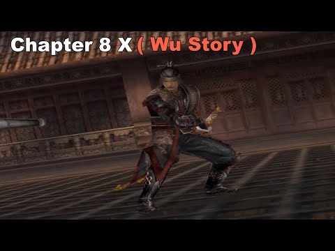 Warriors Orochi Walkthrough Chapter 8 X ( Wu Story )