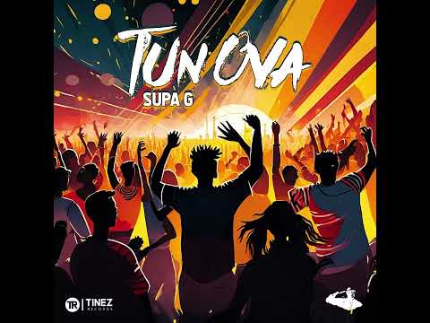 TunOva by Supa G