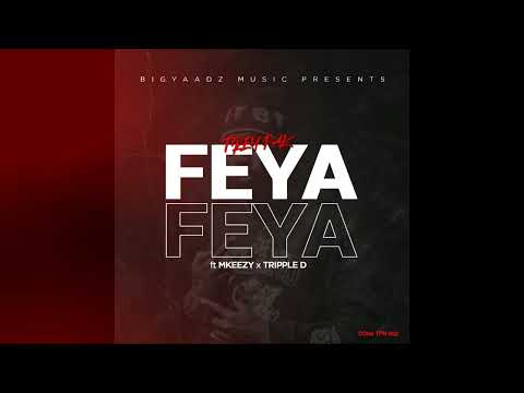 Treypak ft  M  Keezy, Triple D - Feya Feya