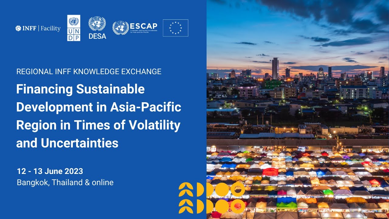 Day 2 - Financing Sustainable Development in Asia-Pacific in Times of Volatility and Uncertainties
