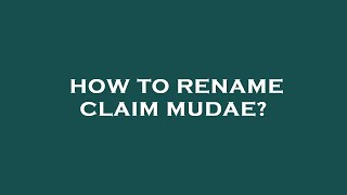 How to rename claim mudae