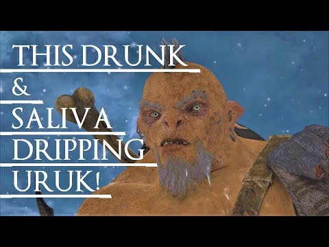 Shadow of War: Middle Earth™ Unique Orc Encounter & Quotes #85 THIS DRUNKEN & DROOLING URUK!