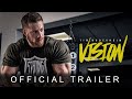 VISION | Documentary Trailer (2019)