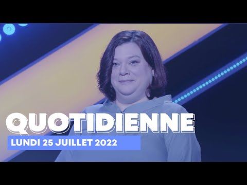 Emission Quotidienne du Lundi 25 Juillet 2022 - Questions pour un Champion