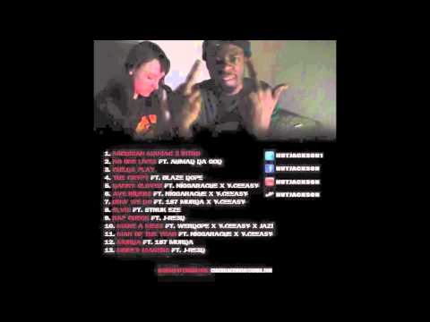 A.V.E Riders- NutJackson Ft. NiggaRache Y.Ceeasy