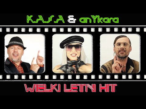 K.A.S.A. & anYkara - WIELKI LETNI HIT (Italo Disco Mix)