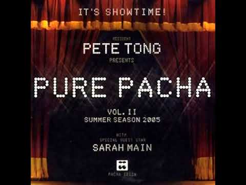 Pure Pacha Vol II Summer Season 2005 Pete Tong & Sarah Main HD