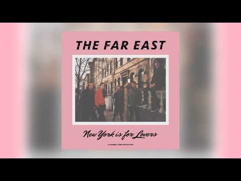 The Far East - I'm In Love [Audio]
